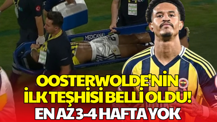 Fenerbahçe'ye Oosterwolde Şoku! Sahalardan En Az 3-4 hafta Uzak Kalacak